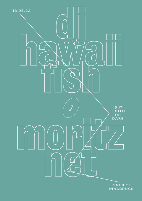 2022-05-13_truth or dare - DJ Hawaii Fish & Moritz Net